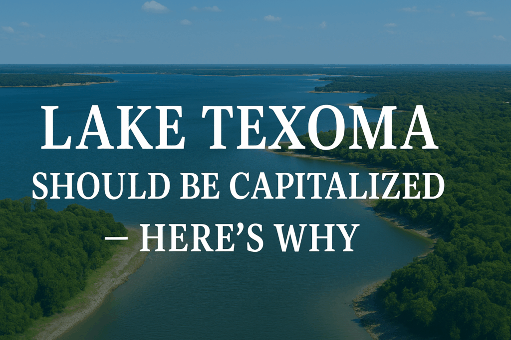 lake texoma should be capitalized